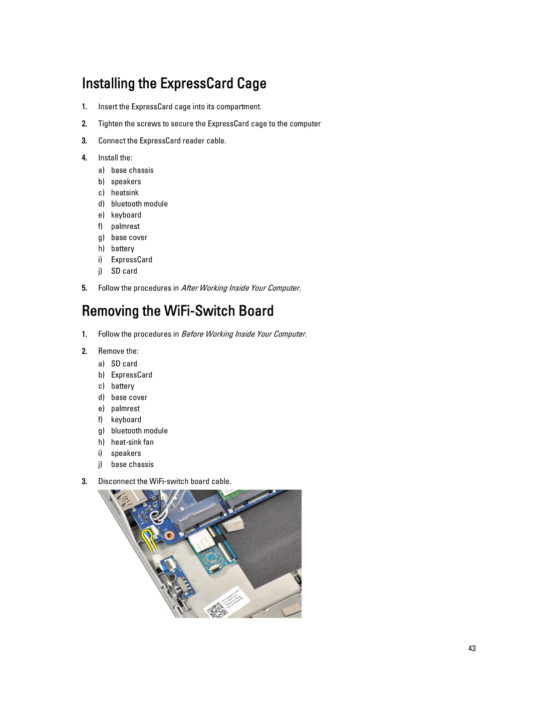 Dell E6230 owner manual Installing the ExpressCard Cage, Removing the WiFi-Switch Board 