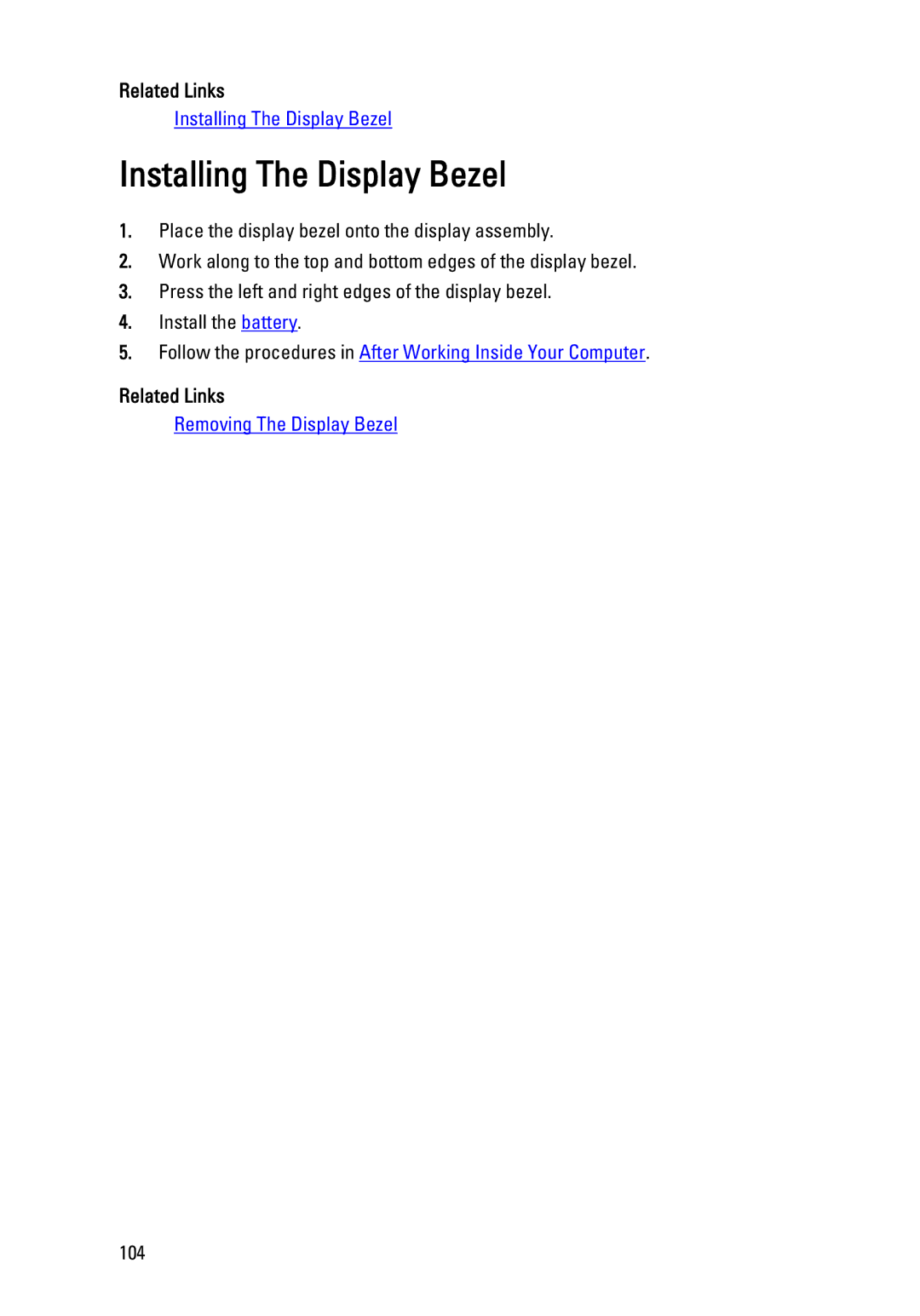 Dell E6320 owner manual Installing The Display Bezel, Related Links 