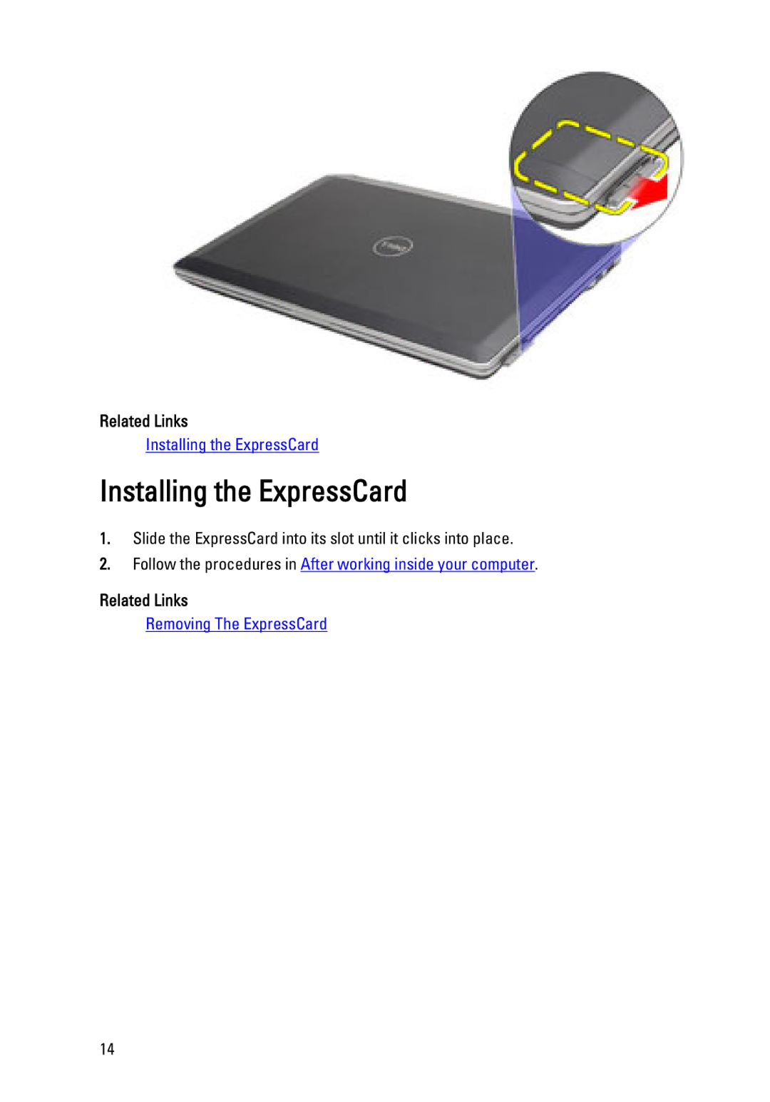 Dell E6320 owner manual Installing the ExpressCard, Related Links 