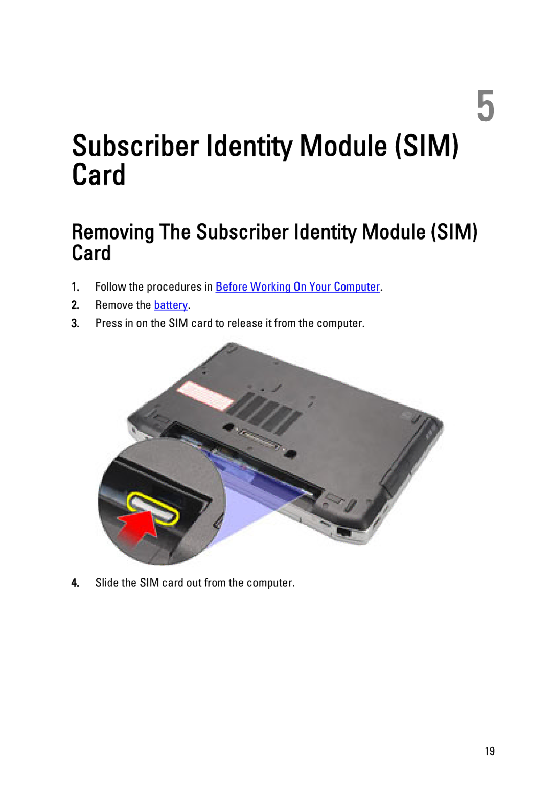 Dell E6320 owner manual Removing The Subscriber Identity Module SIM Card 