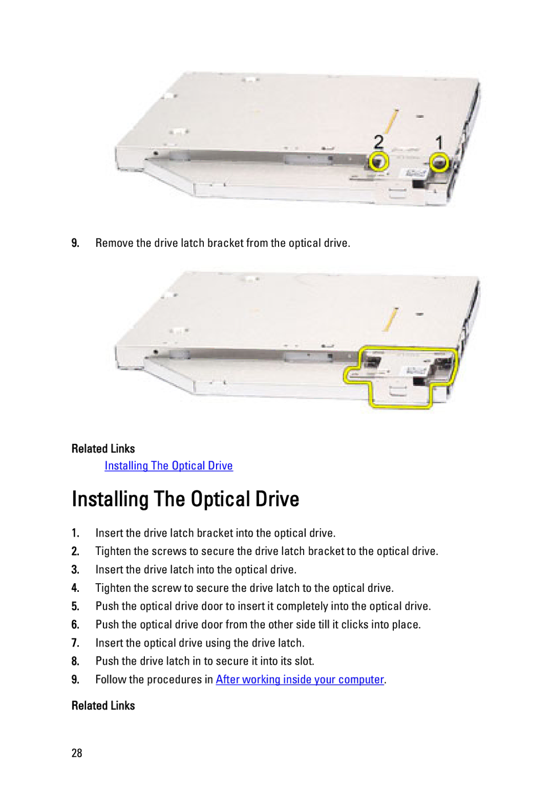 Dell E6320 owner manual Installing The Optical Drive, Related Links 