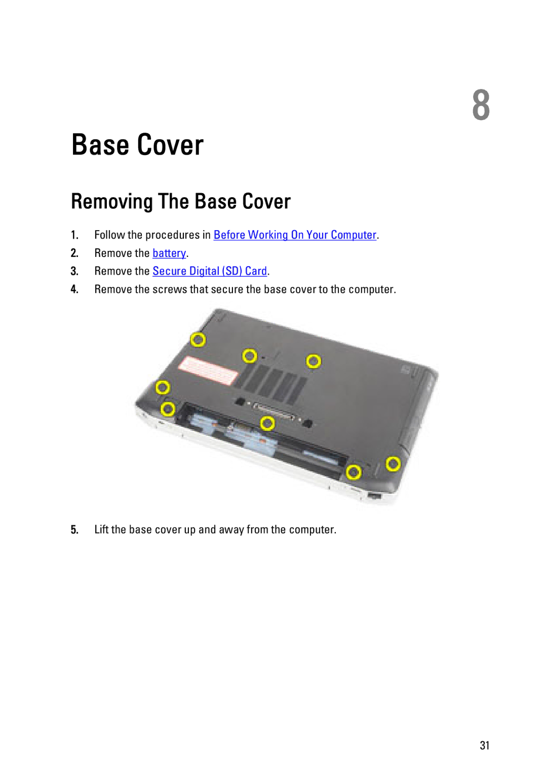 Dell E6320 owner manual Removing The Base Cover 