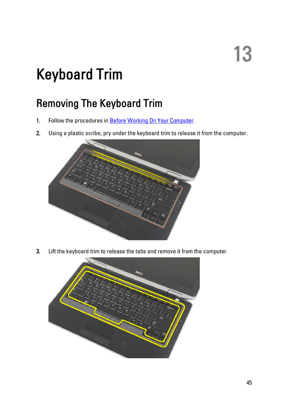 Dell E6320 owner manual Removing The Keyboard Trim 