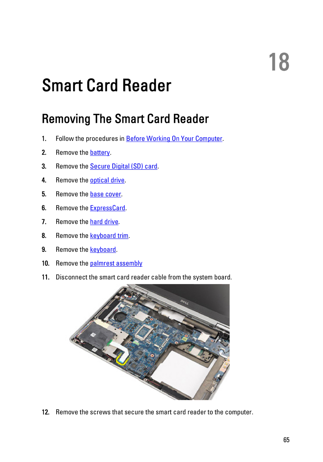 Dell E6320 owner manual Removing The Smart Card Reader 