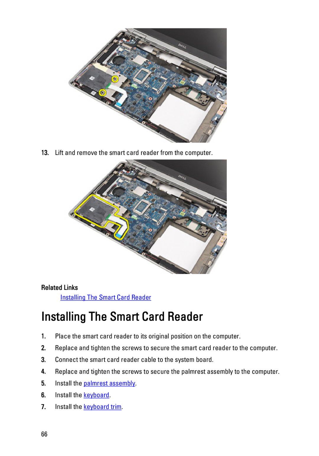 Dell E6320 owner manual Installing The Smart Card Reader, Related Links 