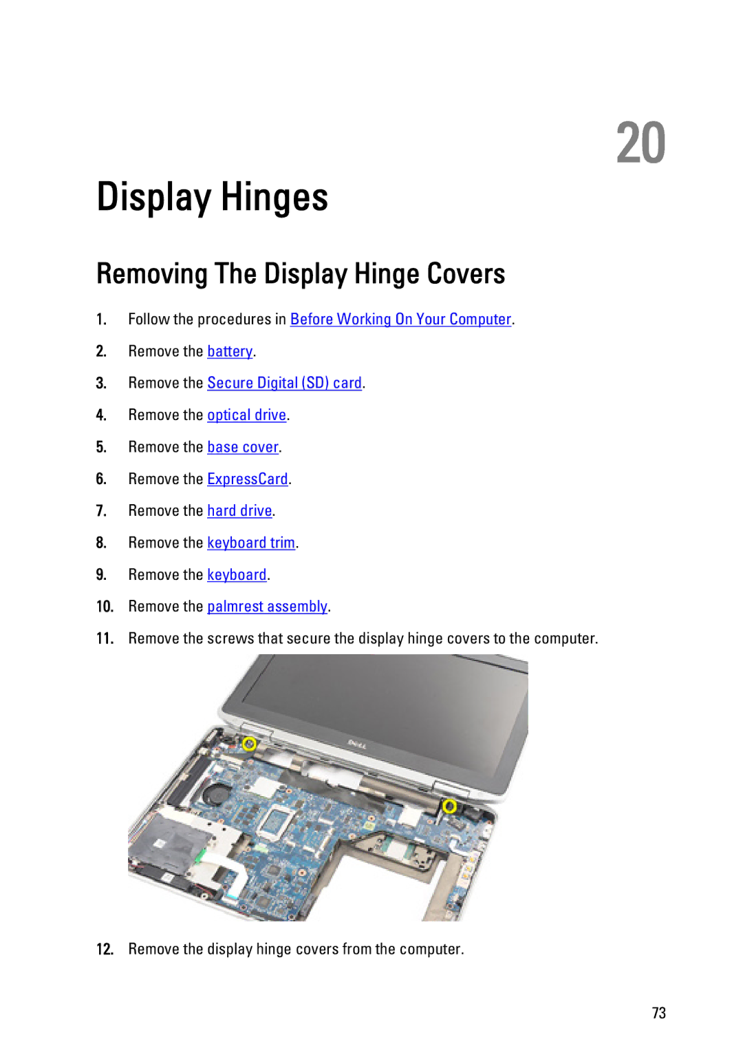 Dell E6320 owner manual Display Hinges, Removing The Display Hinge Covers 