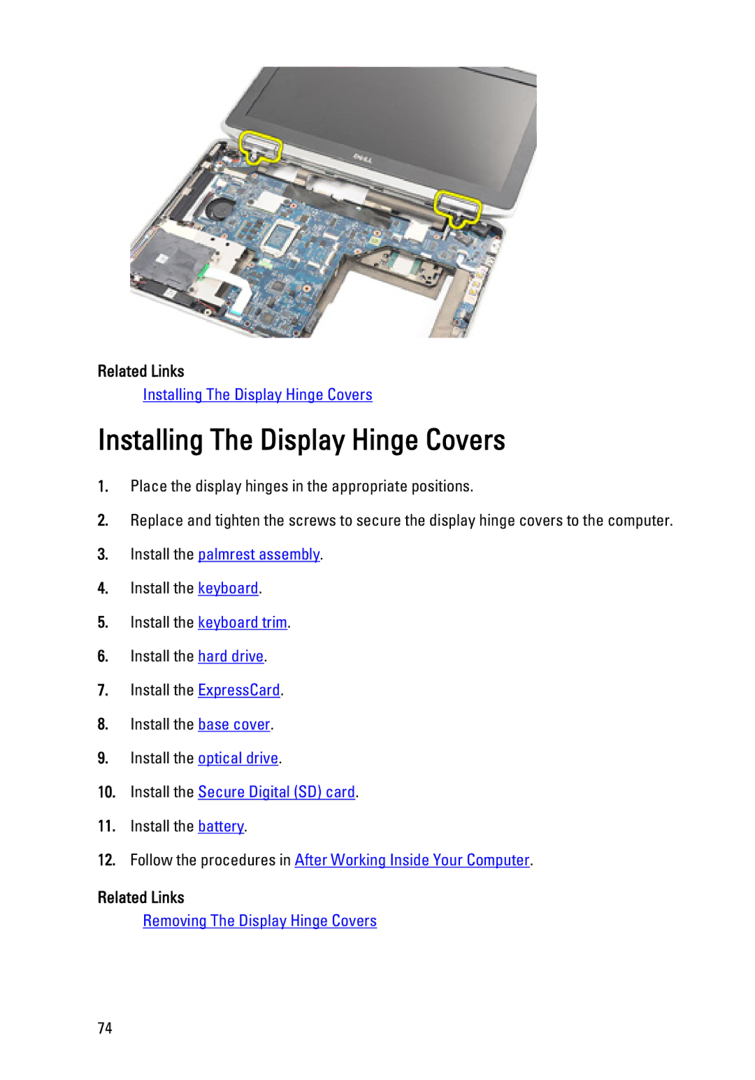 Dell E6320 owner manual Installing The Display Hinge Covers, Related Links 