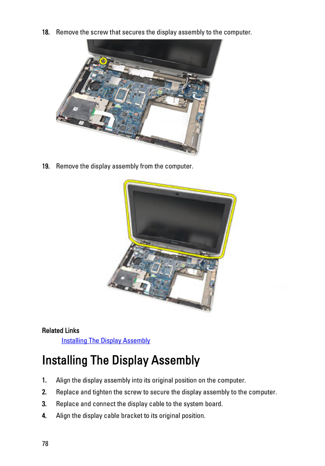 Dell E6320 owner manual Installing The Display Assembly, Related Links 