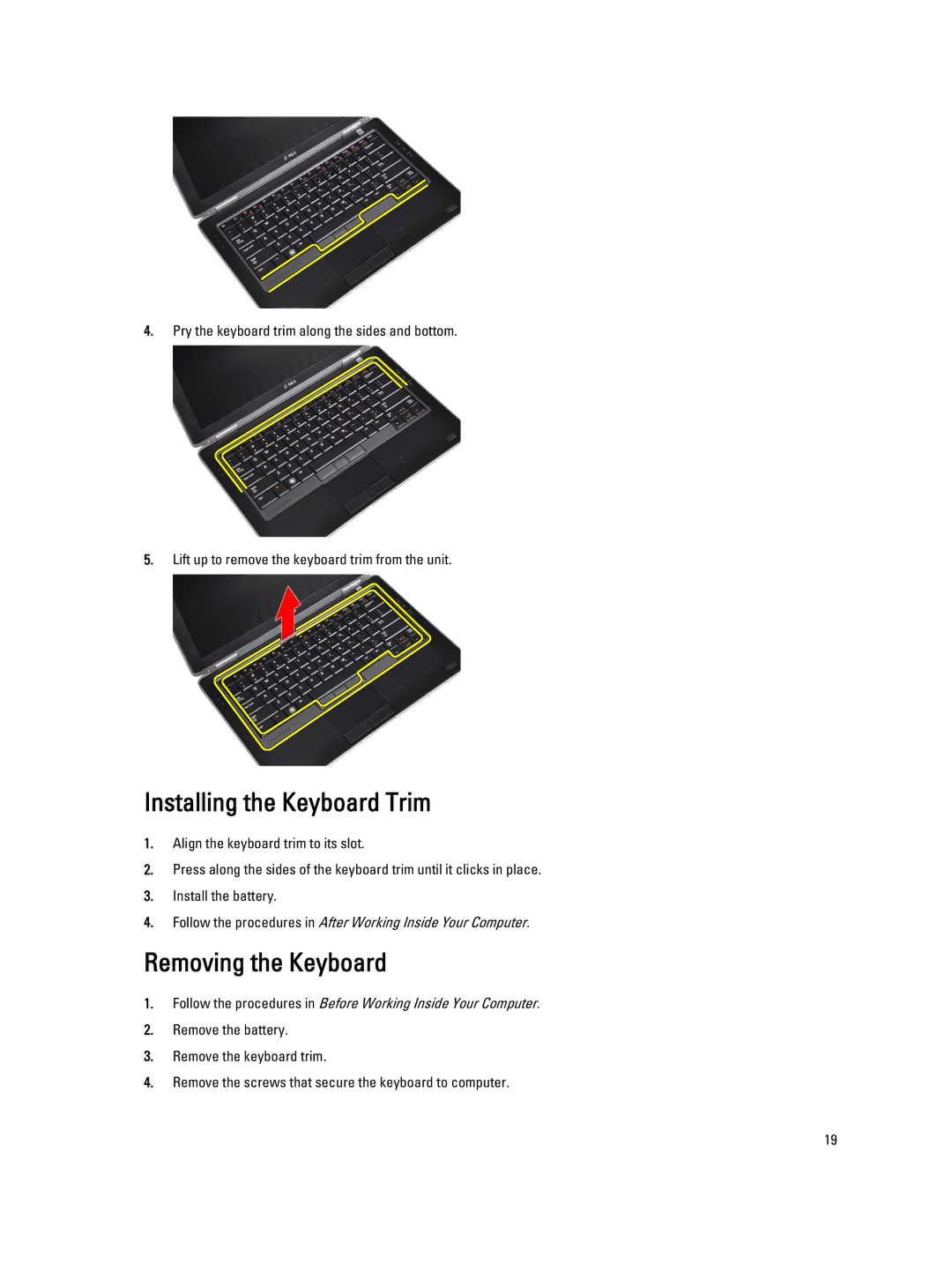 Dell E6330 owner manual Installing the Keyboard Trim, Removing the Keyboard 