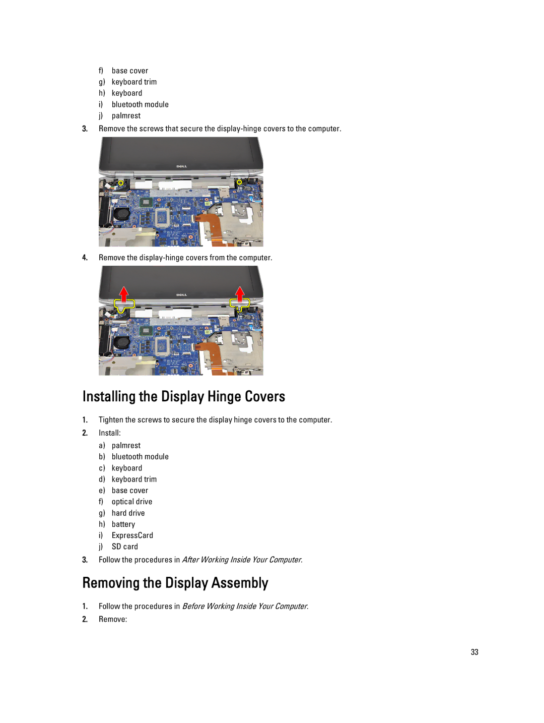 Dell E6330 owner manual Installing the Display Hinge Covers, Removing the Display Assembly 