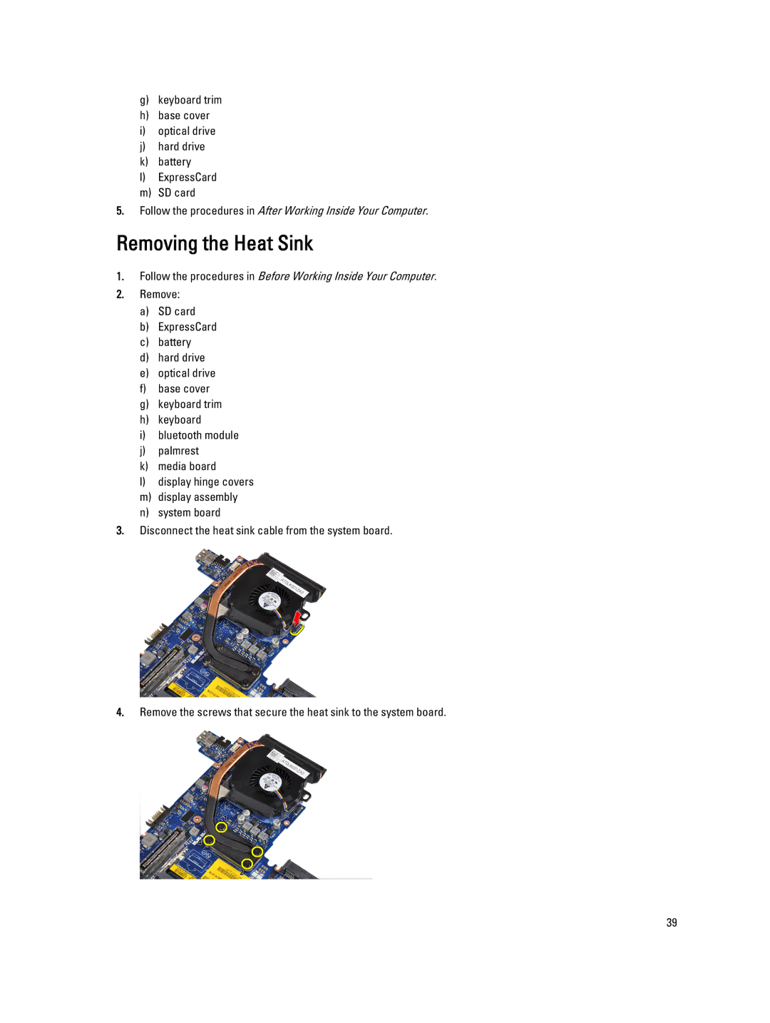 Dell E6330 owner manual Removing the Heat Sink 