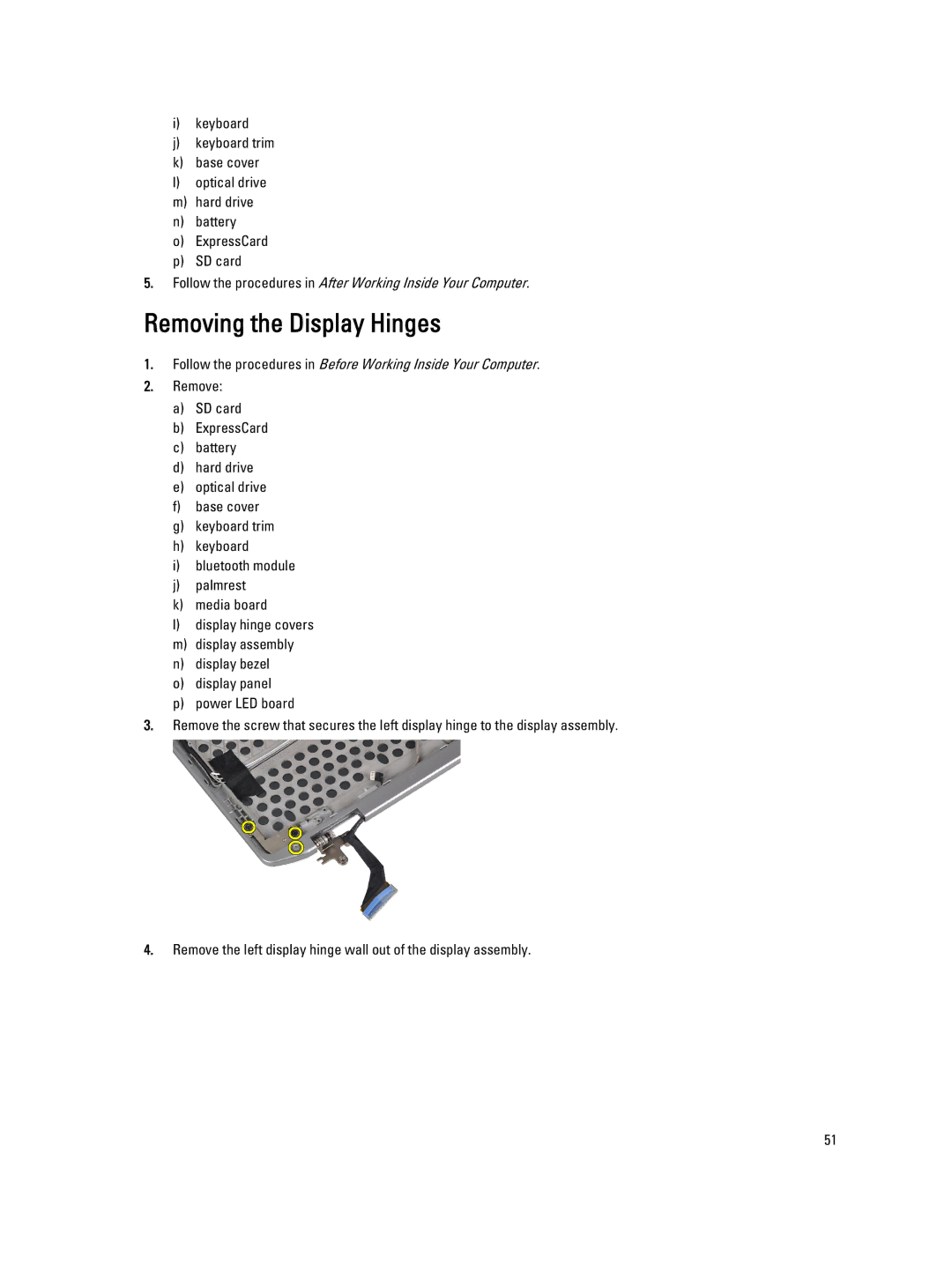 Dell E6330 owner manual Removing the Display Hinges 