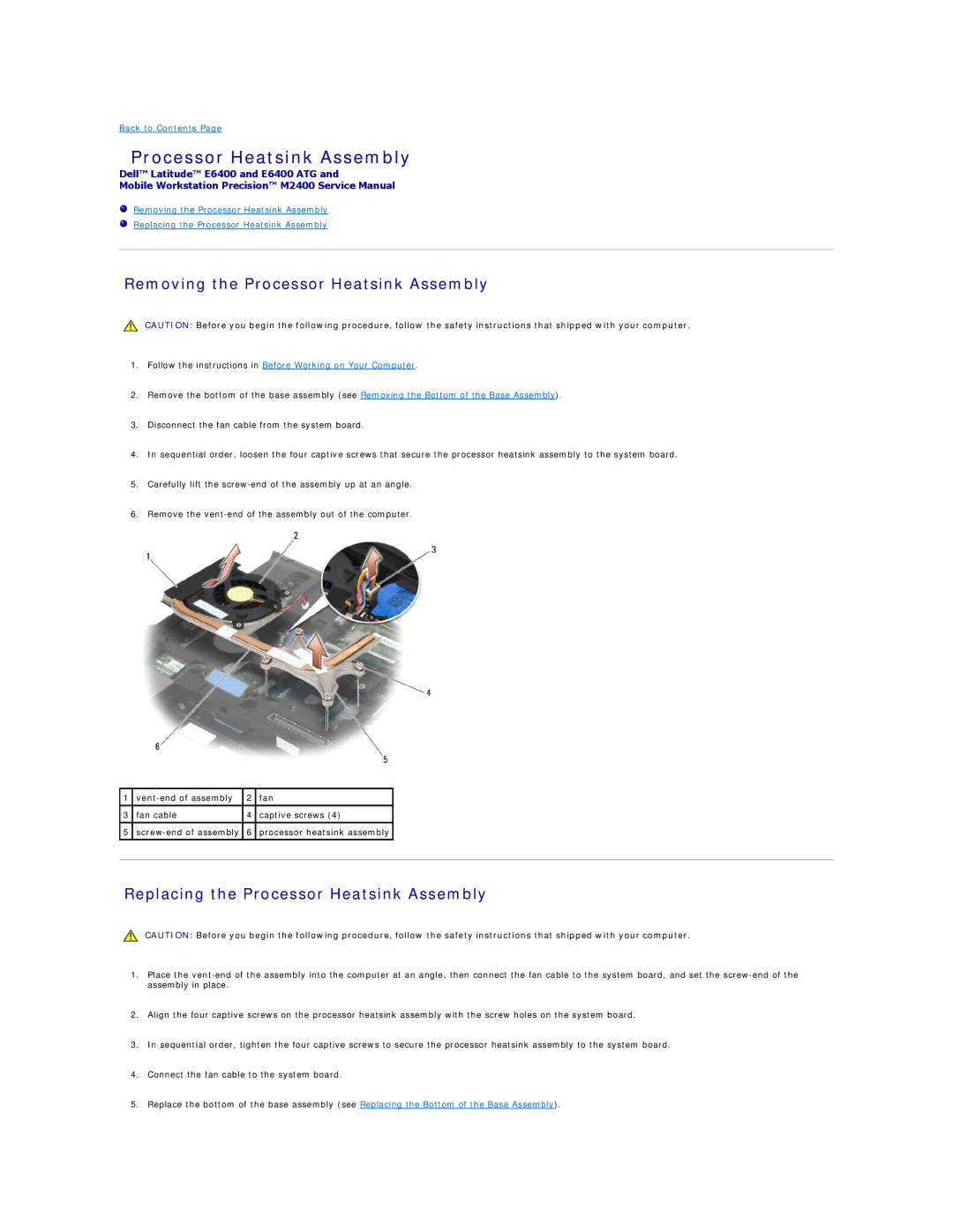 Dell E6400 ATG manual Removing the Processor Heatsink Assembly, Replacing the Processor Heatsink Assembly 