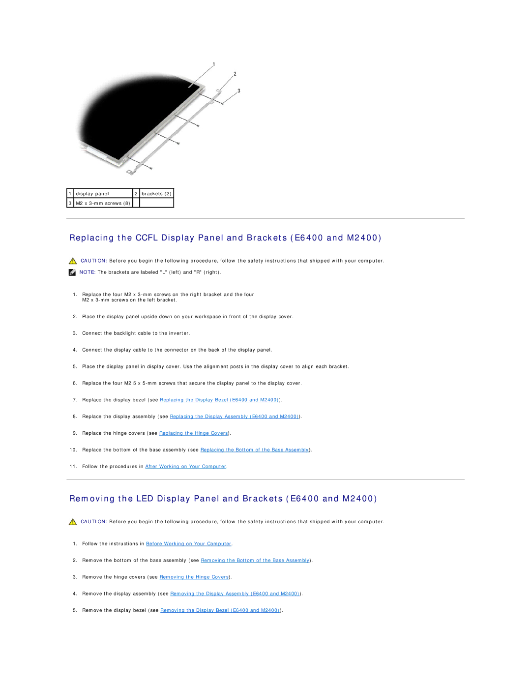 Dell E6400 ATG manual Removing the LED Display Panel and Brackets E6400 and M2400 