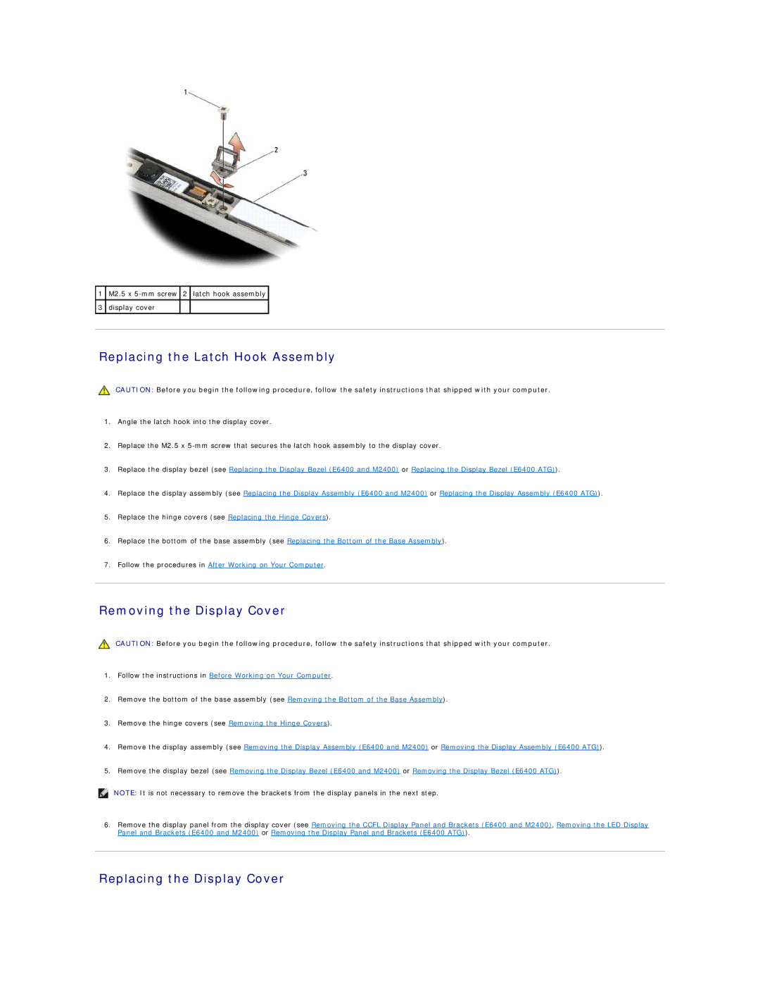 Dell E6400 ATG manual Replacing the Latch Hook Assembly, Removing the Display Cover, Replacing the Display Cover 