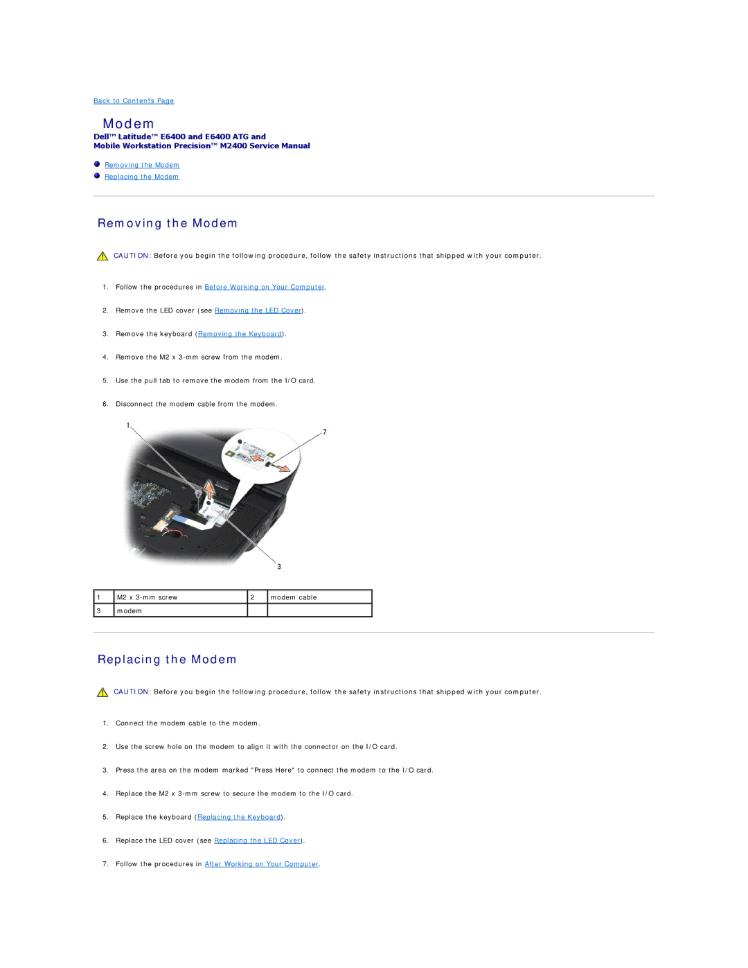 Dell E6400 ATG manual Removing the Modem, Replacing the Modem 