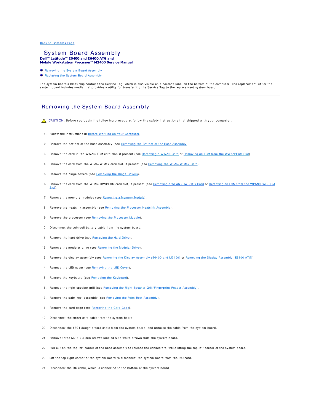 Dell E6400 ATG manual Removing the System Board Assembly 