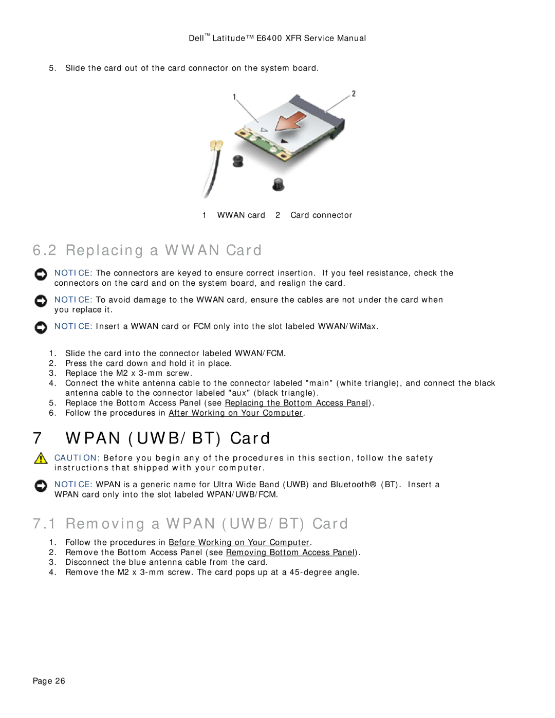 Dell E6400 XFR service manual Replacing a Wwan Card, Removing a Wpan UWB/BT Card 