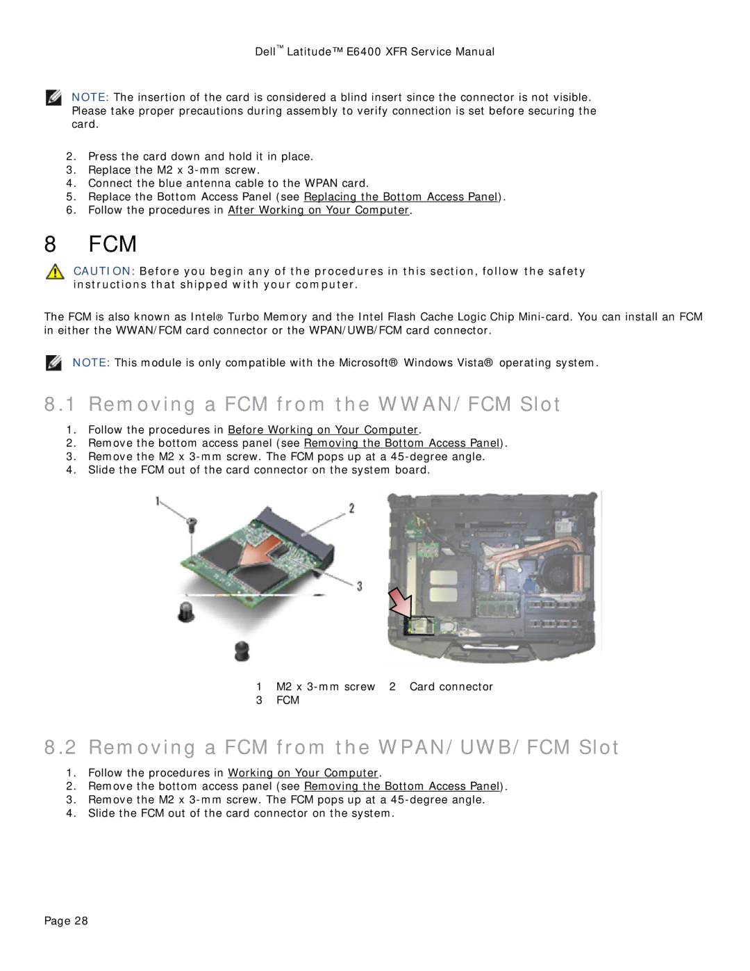 Dell E6400 XFR service manual Removing a FCM from the WWAN/FCM Slot, Removing a FCM from the WPAN/UWB/FCM Slot 