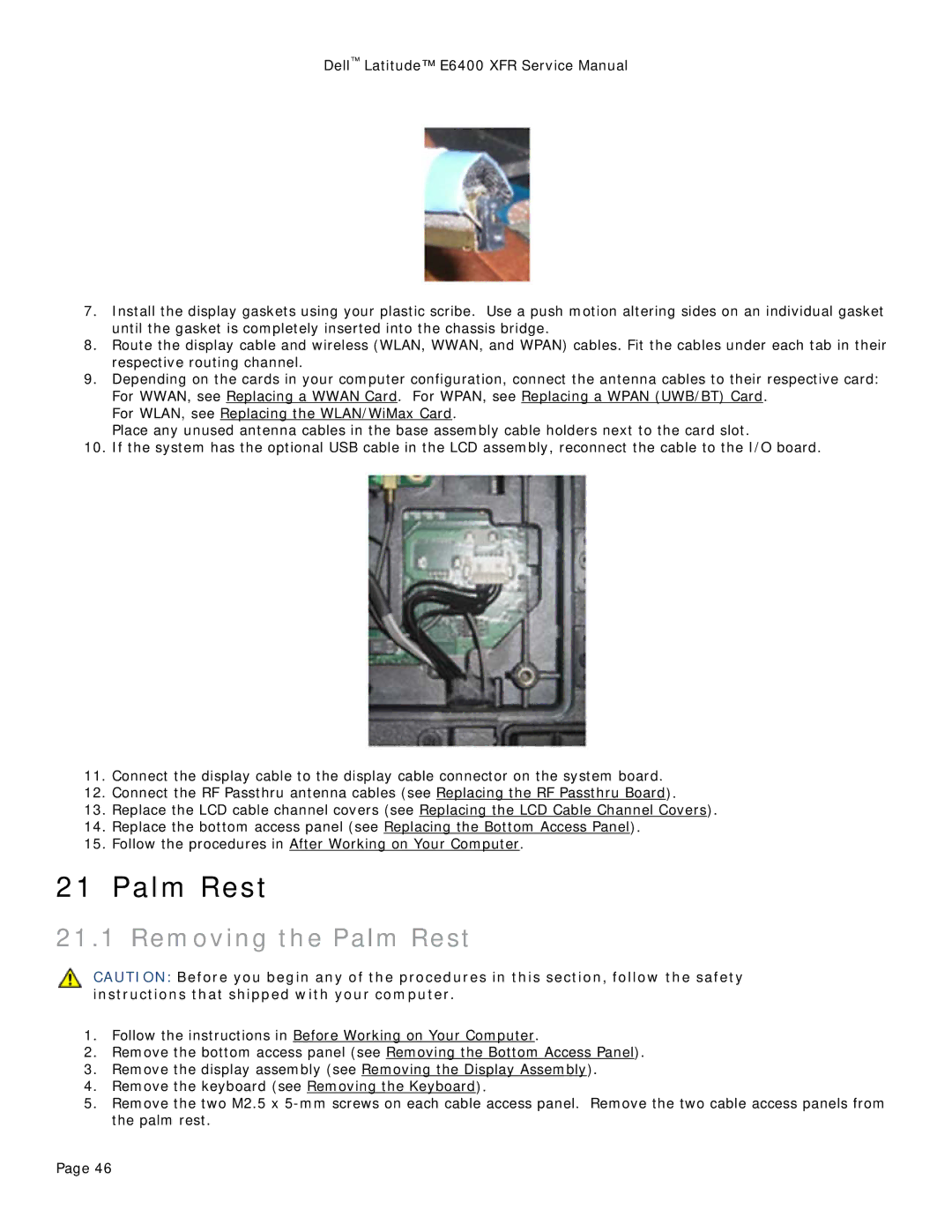 Dell E6400 XFR service manual Removing the Palm Rest 
