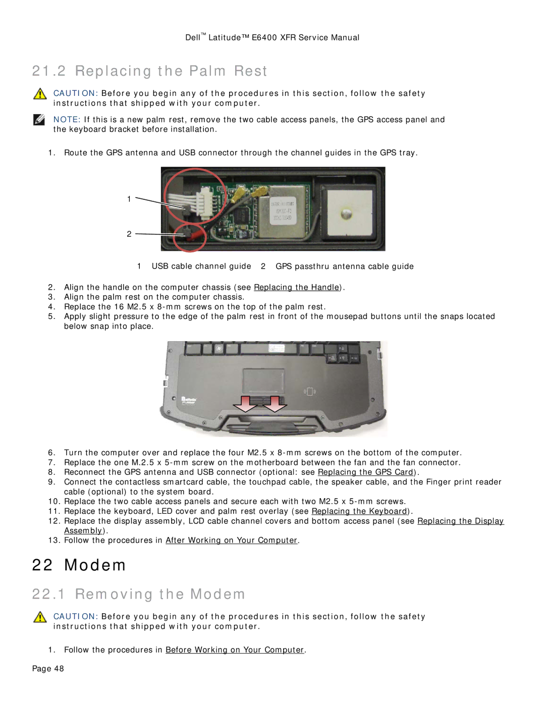 Dell E6400 XFR service manual Replacing the Palm Rest, Removing the Modem 