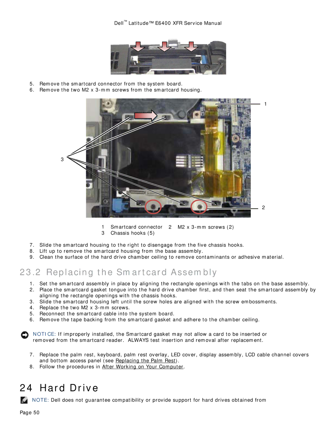 Dell E6400 XFR service manual Hard Drive, Replacing the Smartcard Assembly 