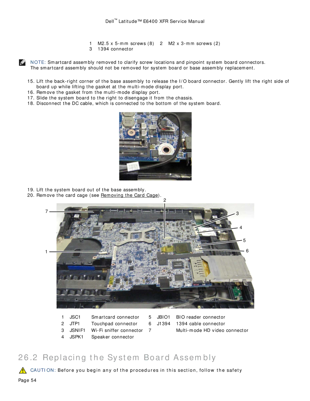 Dell E6400 XFR service manual Replacing the System Board Assembly 