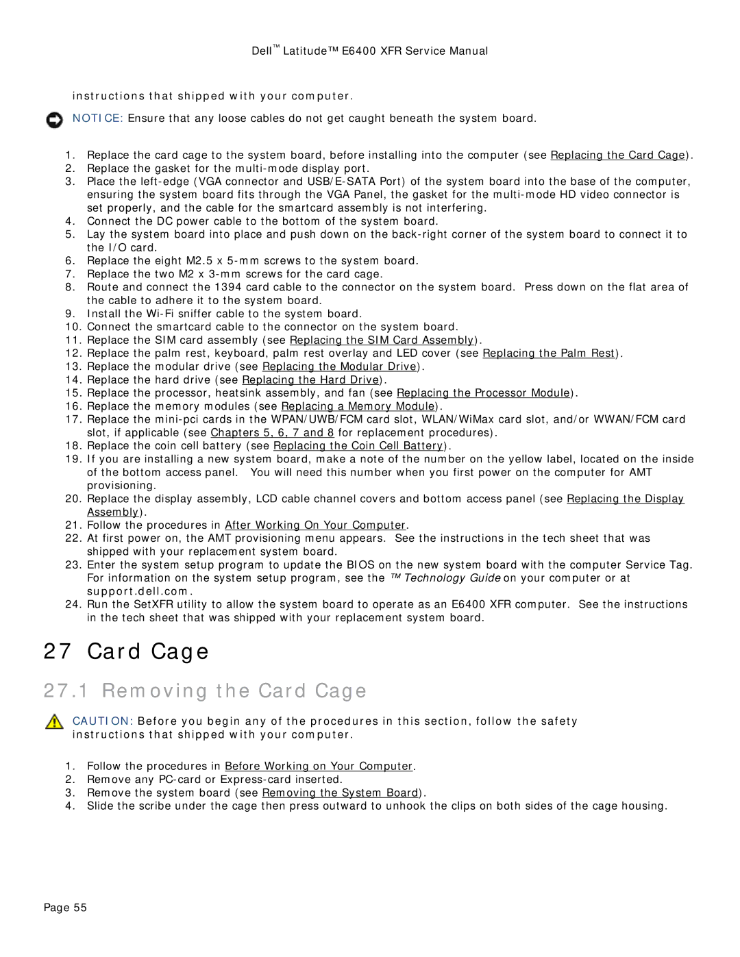 Dell E6400 XFR service manual Removing the Card Cage, Instructions that shipped with your computer 