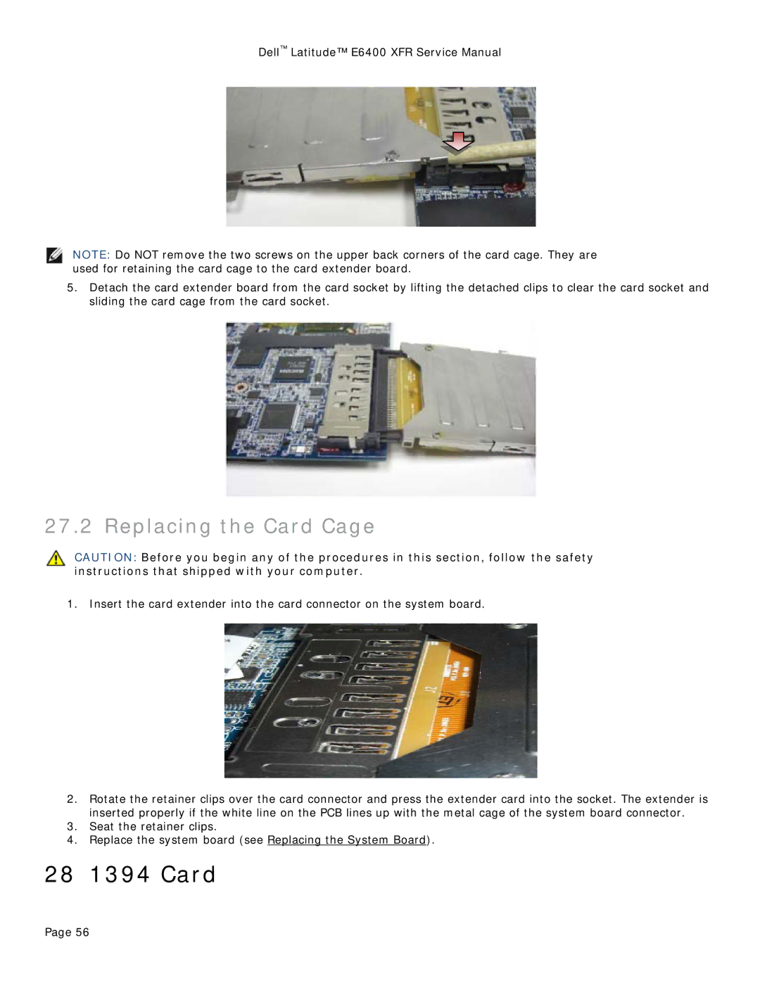 Dell E6400 XFR service manual 28 1394 Card, Replacing the Card Cage 