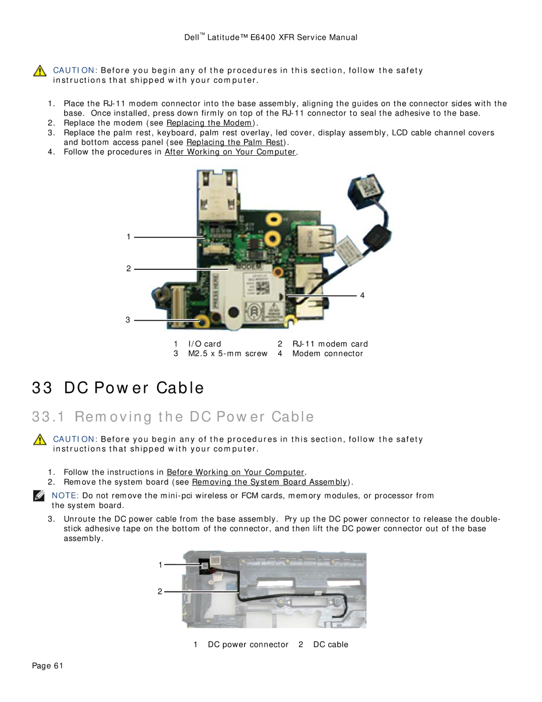 Dell E6400 XFR service manual Removing the DC Power Cable 