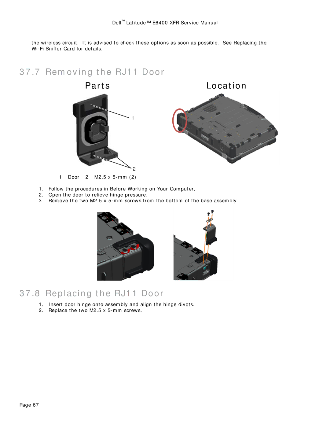 Dell E6400 XFR service manual Removing the RJ11 Door, Replacing the RJ11 Door 