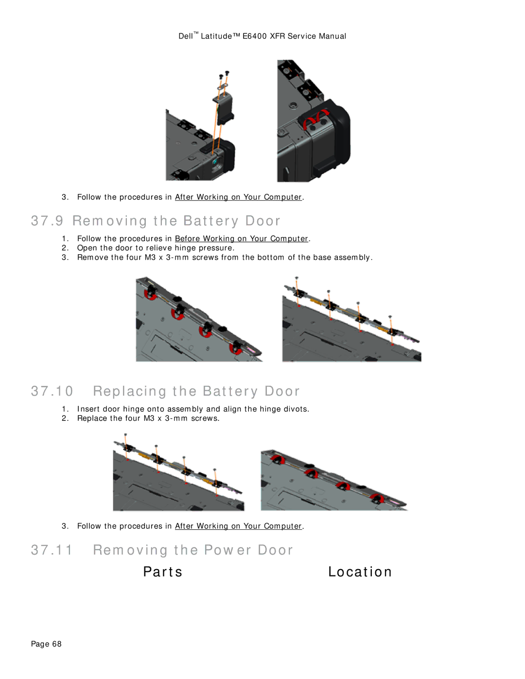 Dell E6400 XFR service manual Removing the Battery Door, Replacing the Battery Door, Removing the Power Door 