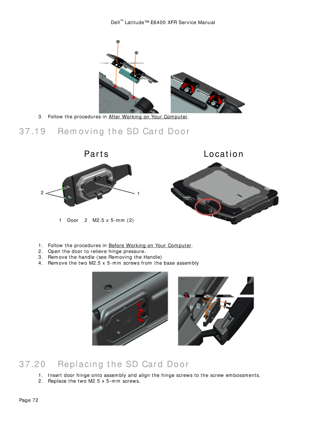 Dell E6400 XFR service manual Removing the SD Card Door, Replacing the SD Card Door 