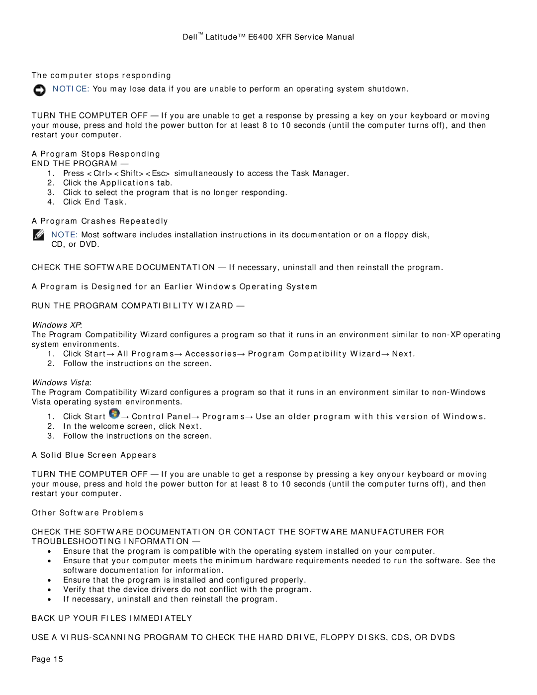 Dell E6400 XFR Computer stops responding, Program Stops Responding, Click End Task Program Crashes Repeatedly 