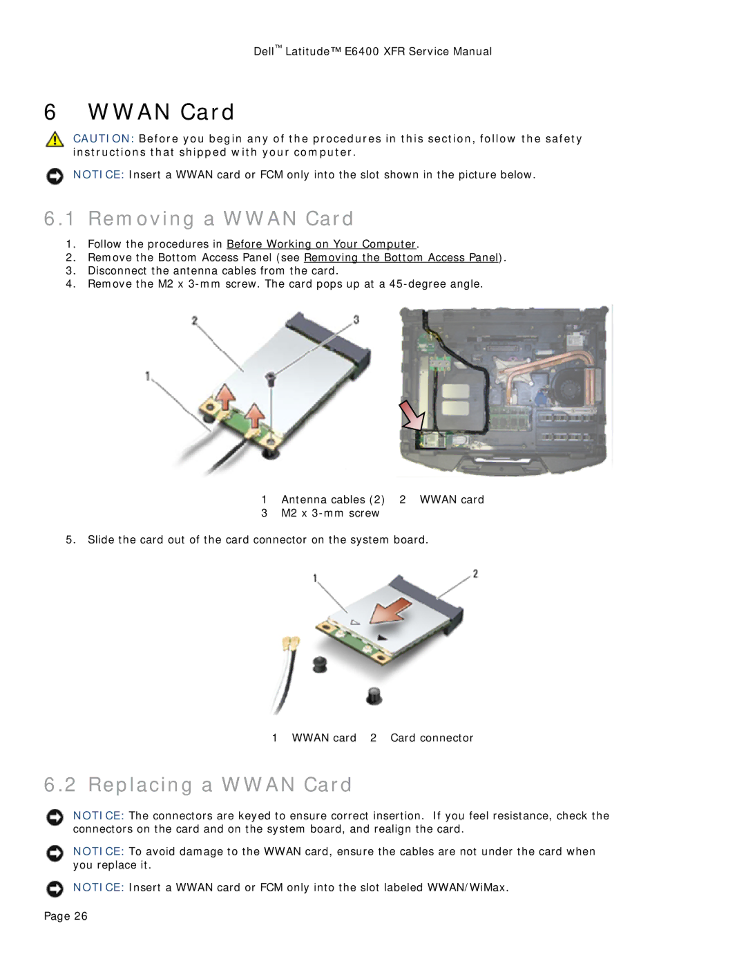 Dell E6400 XFR service manual Removing a Wwan Card, Replacing a Wwan Card 