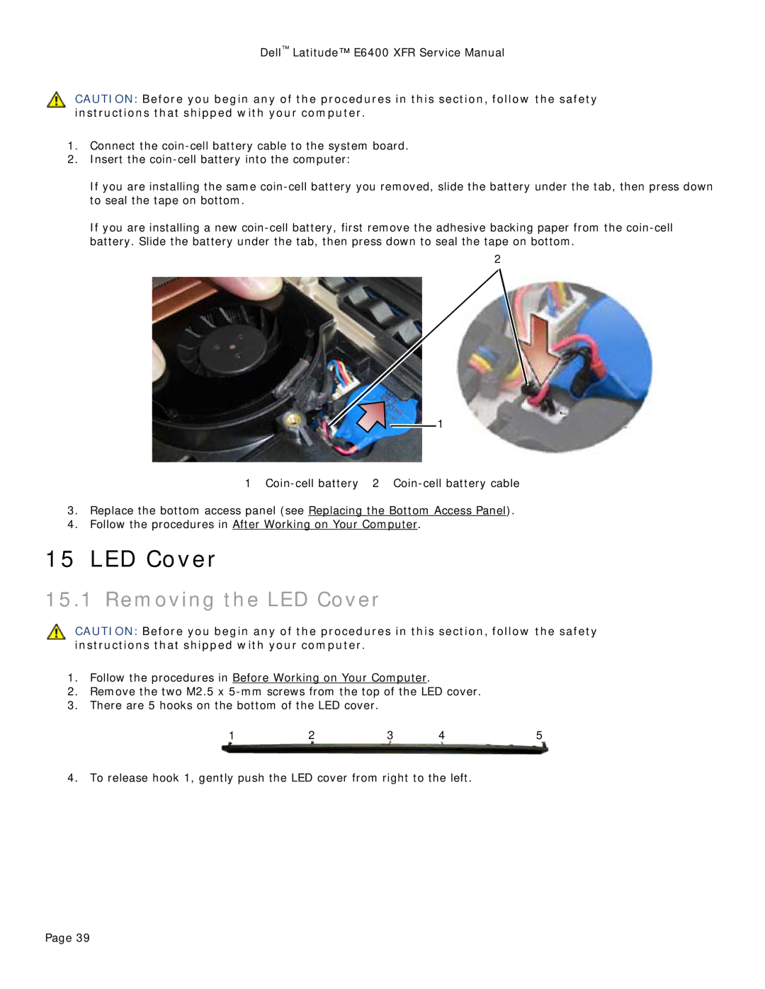 Dell E6400 XFR service manual Removing the LED Cover 