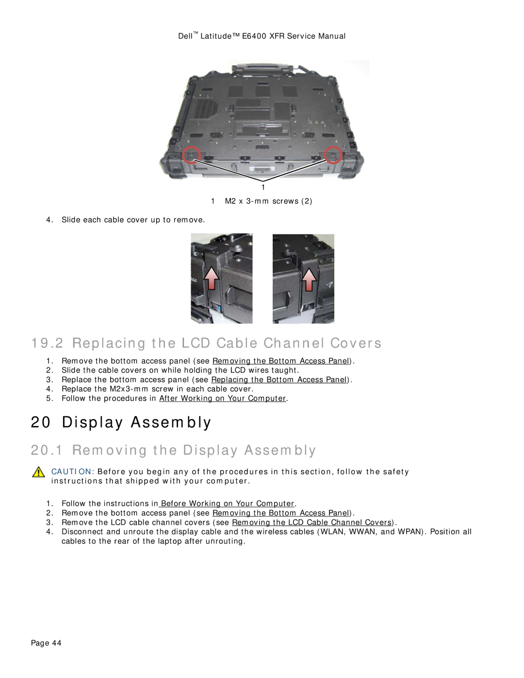 Dell E6400 XFR service manual Replacing the LCD Cable Channel Covers, Removing the Display Assembly 