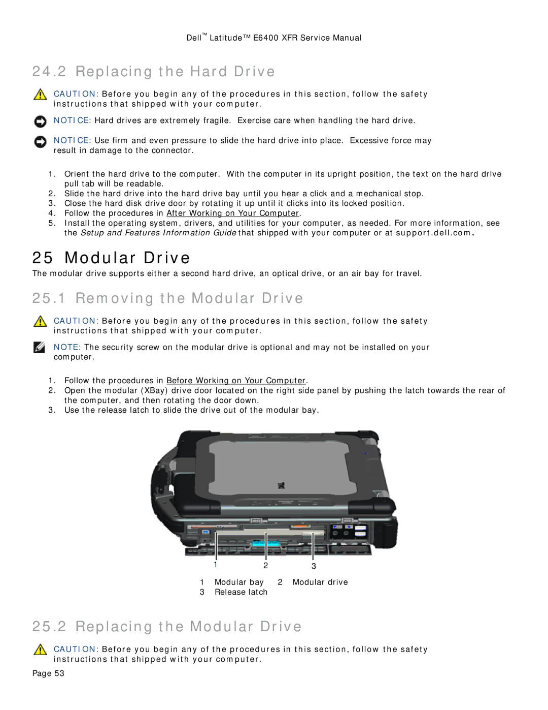 Dell E6400 XFR service manual Replacing the Hard Drive, Removing the Modular Drive, Replacing the Modular Drive 