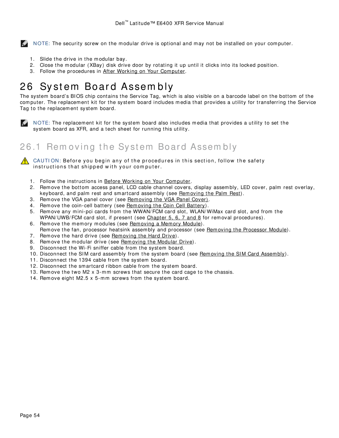 Dell E6400 XFR service manual Removing the System Board Assembly 