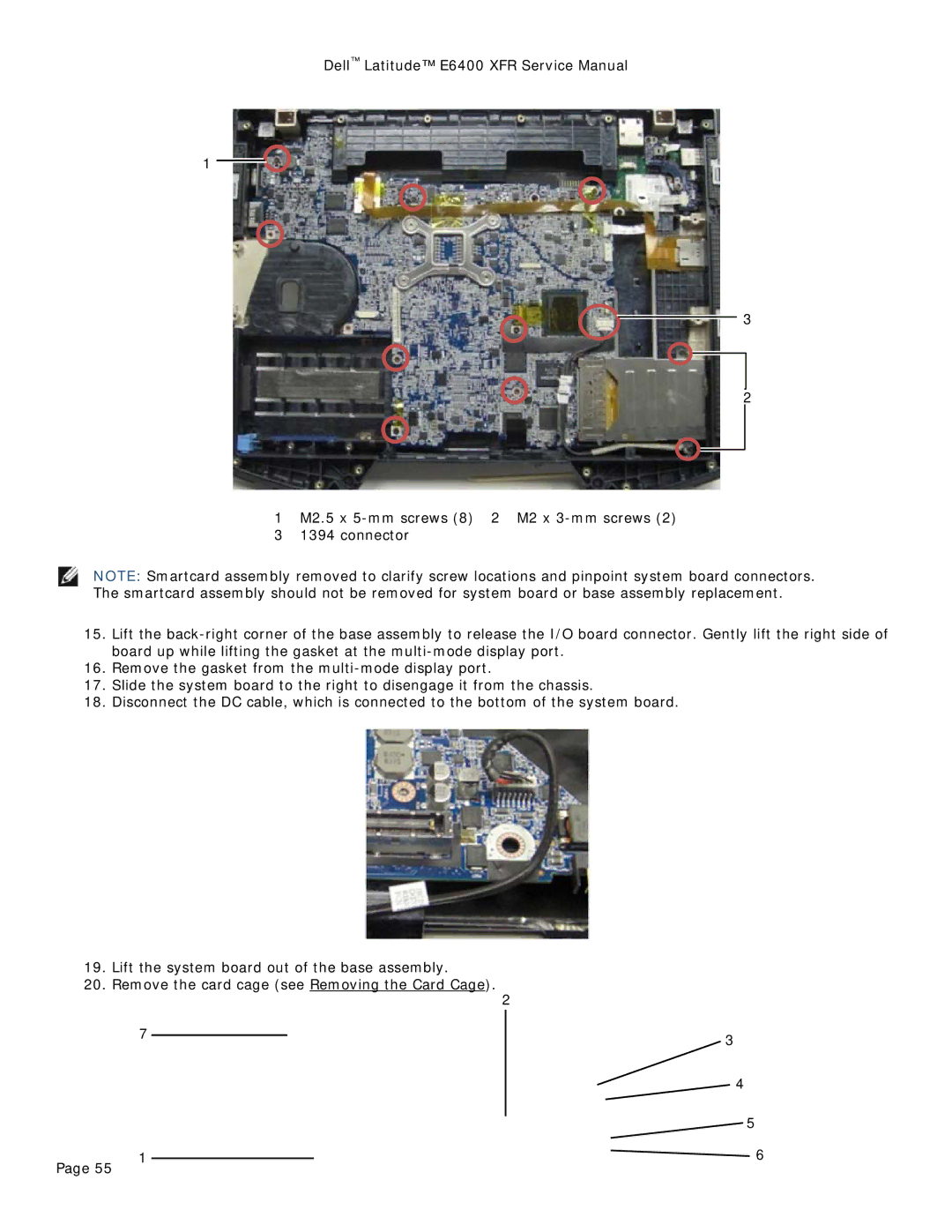 Dell E6400 XFR service manual M2.5 x 5-mm screws 8 2 M2 x 3-mm screws 