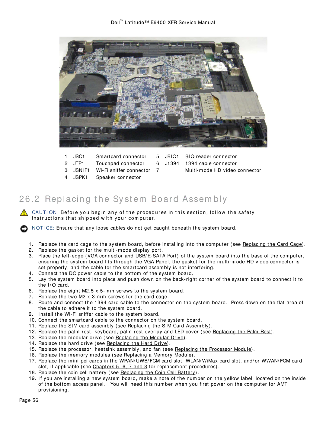 Dell E6400 XFR service manual Replacing the System Board Assembly 