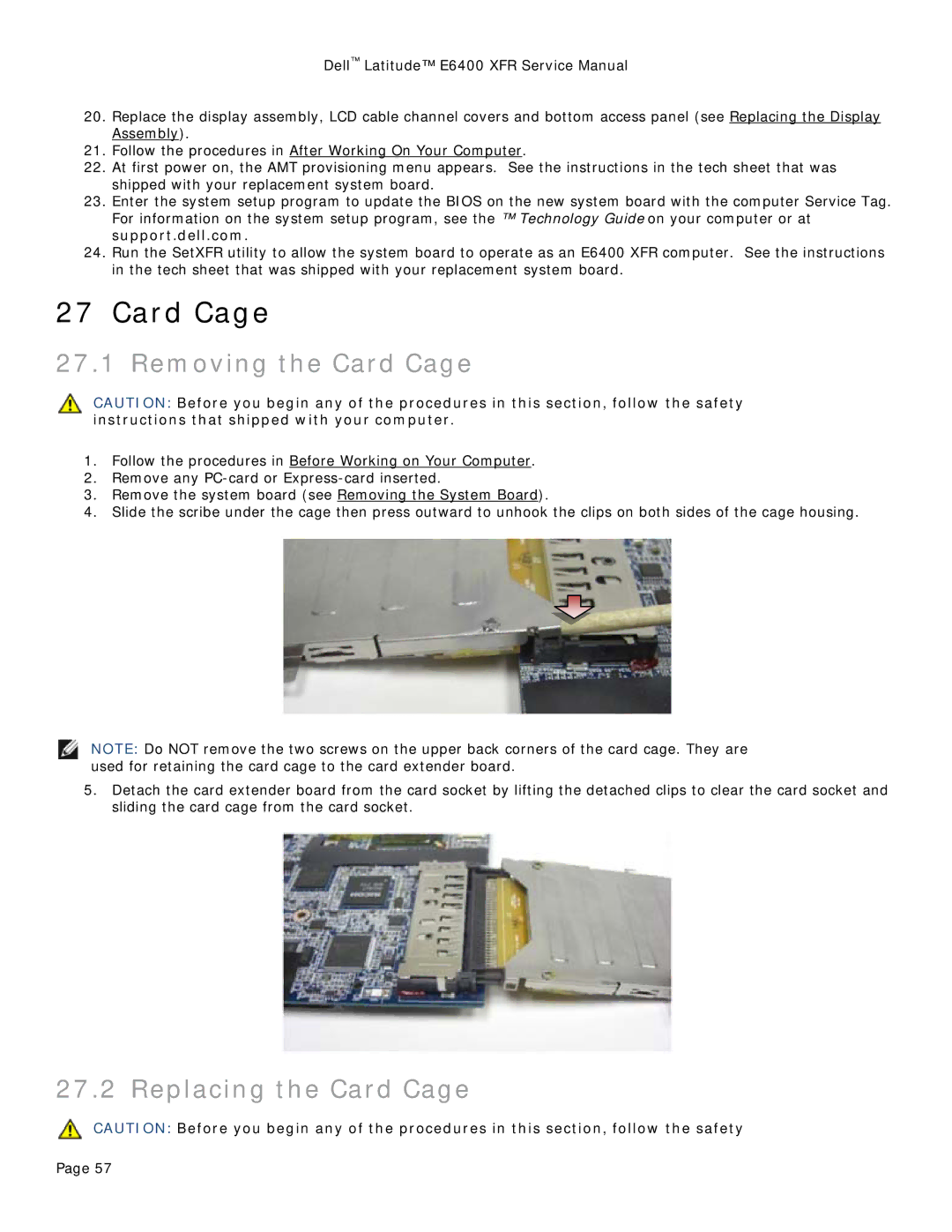 Dell E6400 XFR service manual Removing the Card Cage, Replacing the Card Cage 