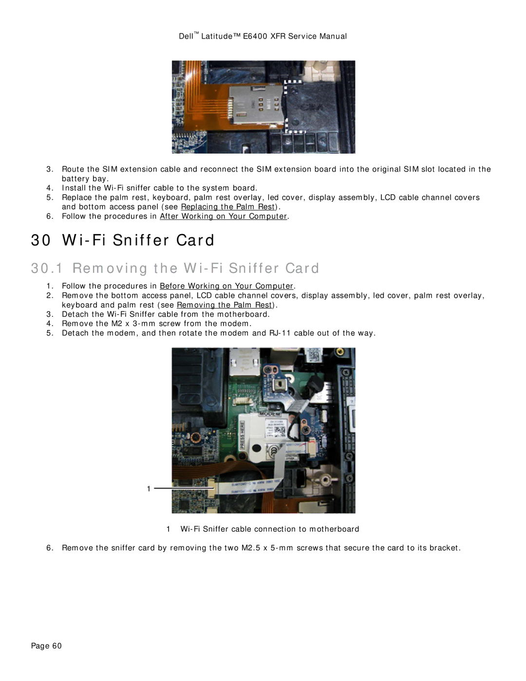 Dell E6400 XFR service manual Removing the Wi-Fi Sniffer Card 