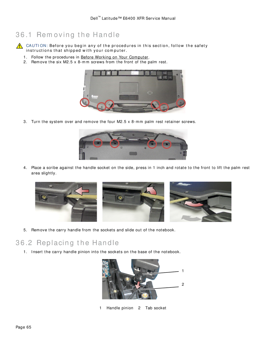 Dell E6400 XFR service manual Removing the Handle, Replacing the Handle 