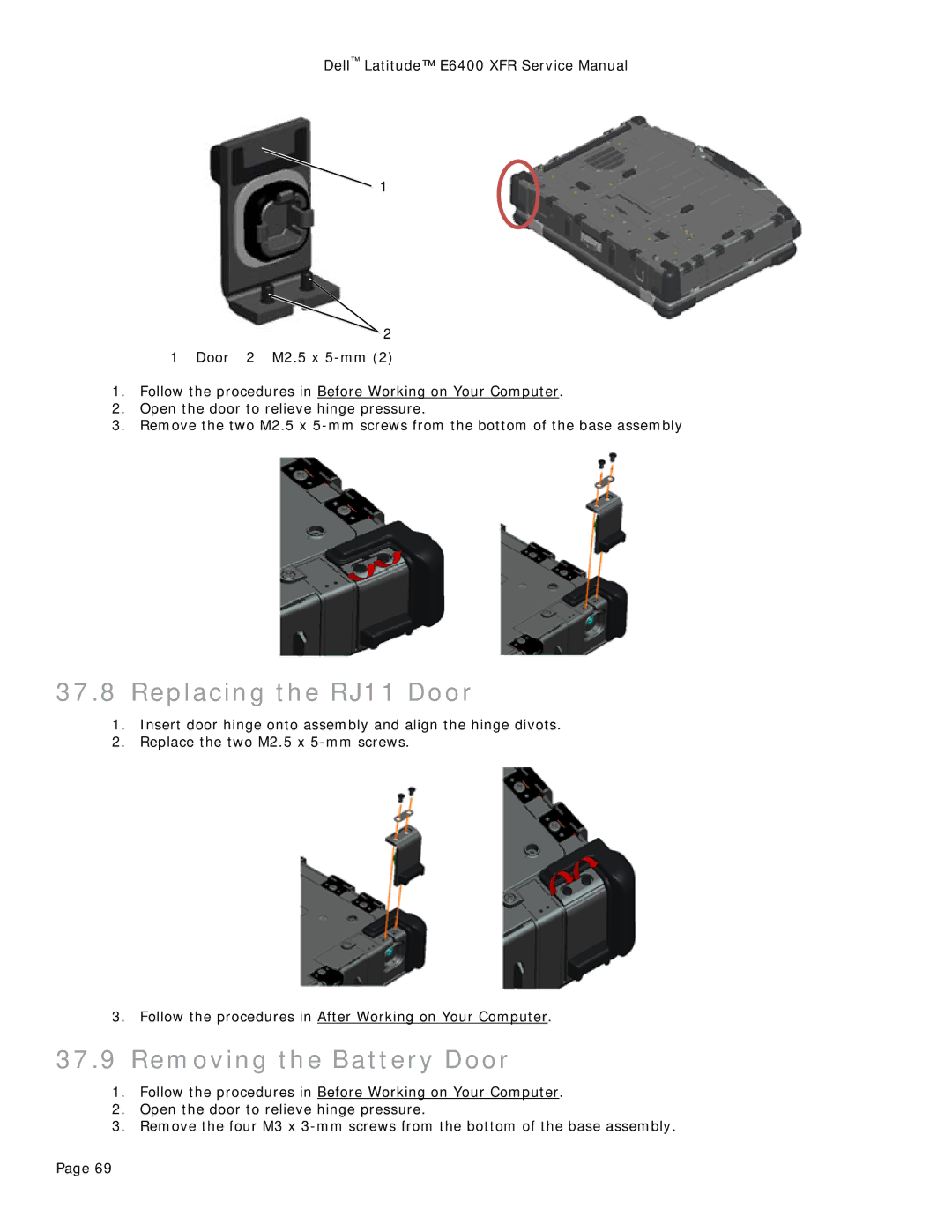 Dell E6400 XFR service manual Replacing the RJ11 Door, Removing the Battery Door 