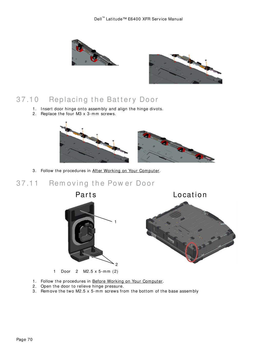 Dell E6400 XFR service manual Replacing the Battery Door, Removing the Power Door 