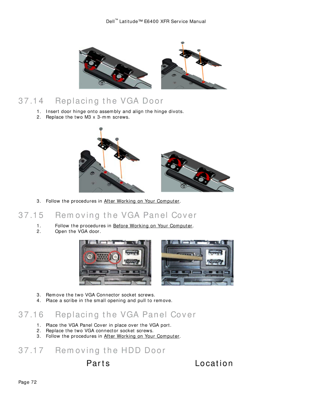 Dell E6400 XFR Replacing the VGA Door, Removing the VGA Panel Cover, Replacing the VGA Panel Cover, Removing the HDD Door 