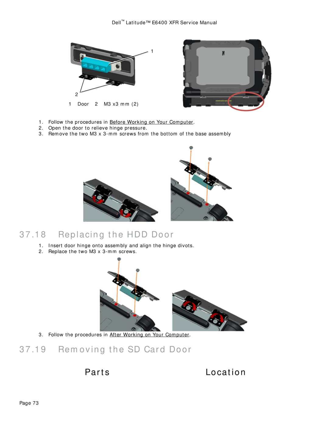 Dell E6400 XFR service manual Replacing the HDD Door, Removing the SD Card Door 