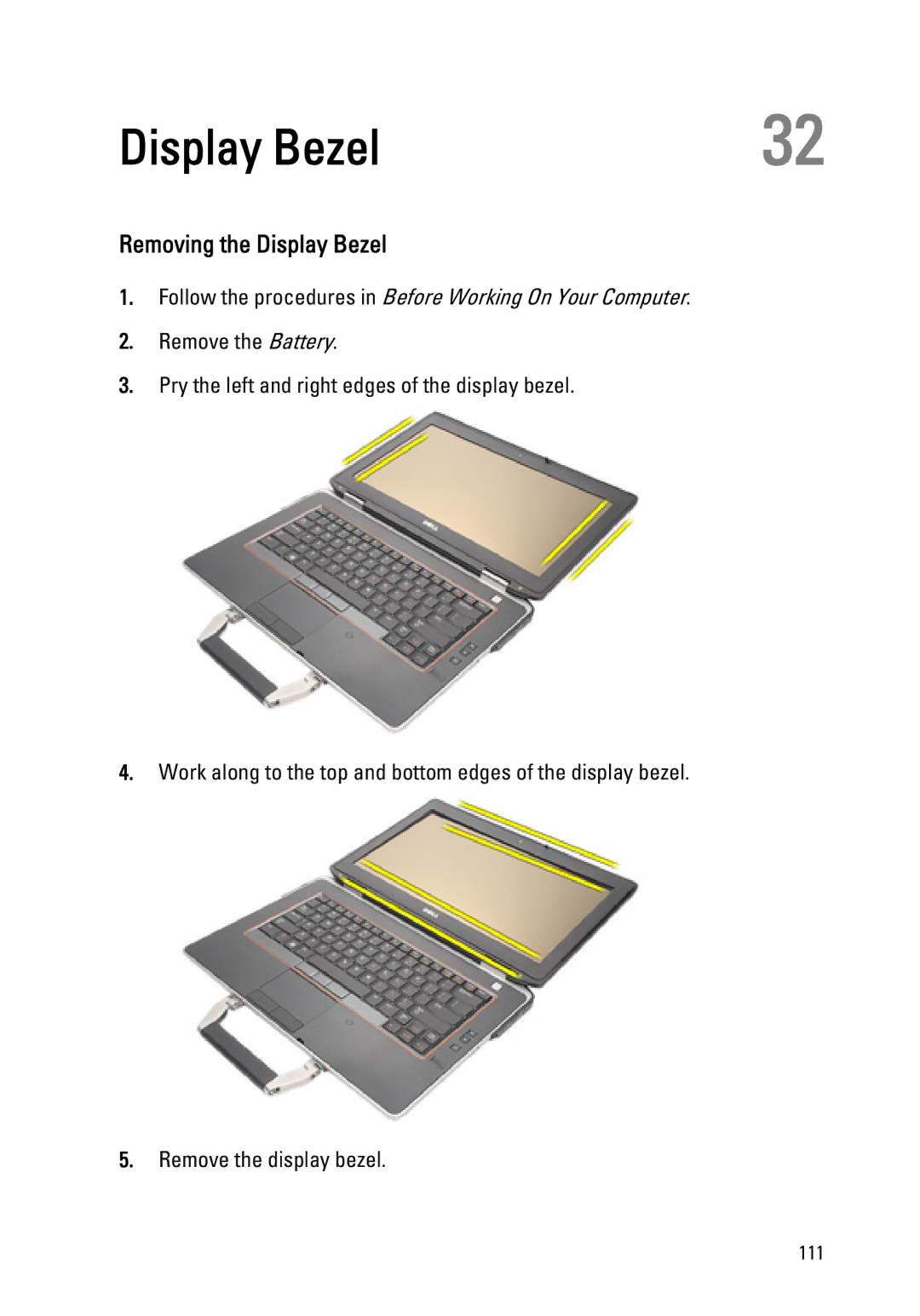 Dell E6420 owner manual Removing the Display Bezel 