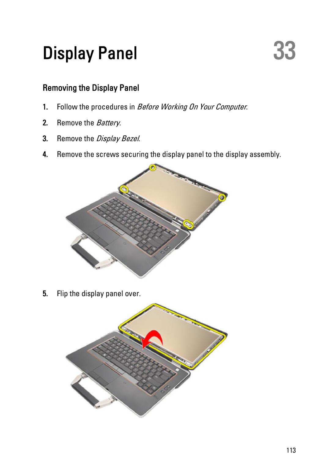 Dell E6420 owner manual Removing the Display Panel, Remove the Display Bezel 